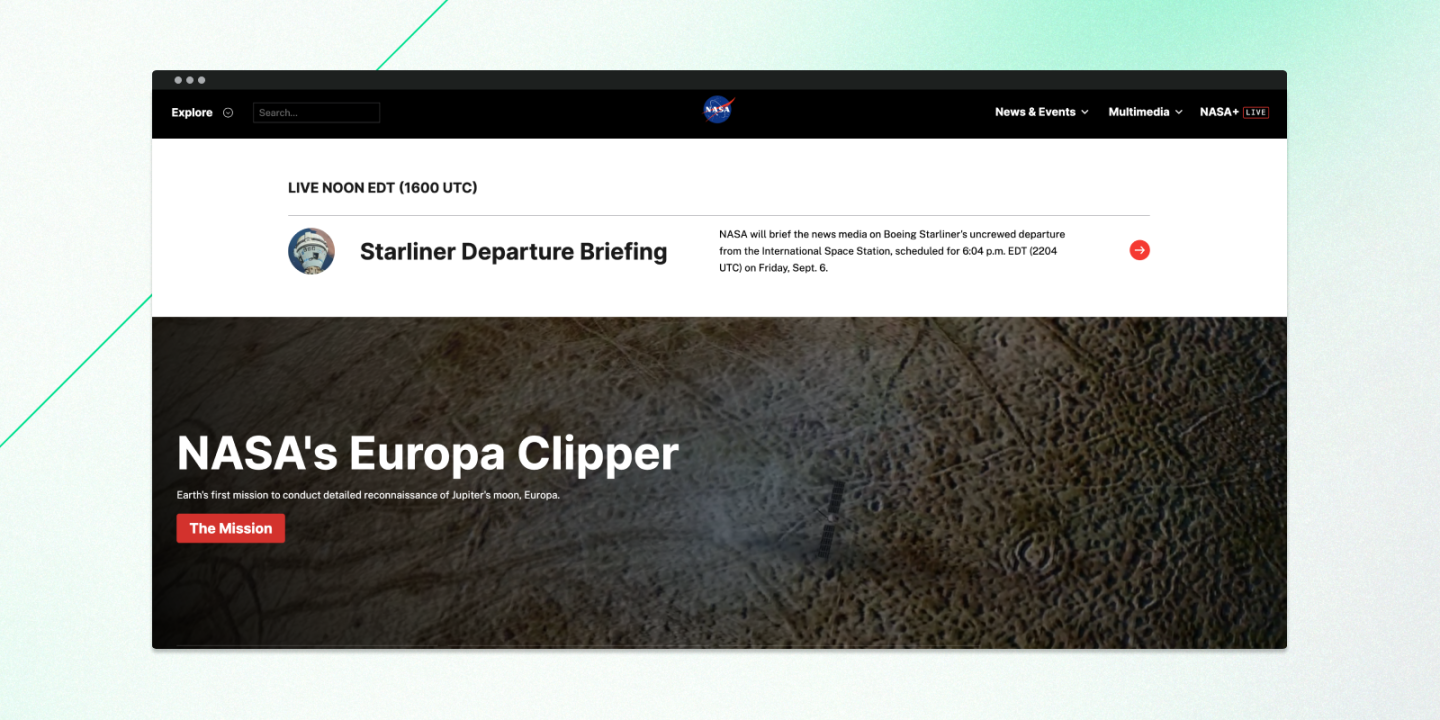 Screenshot of NASA’s website featuring a banner for the “Starliner Departure Briefing” and a highlighted section about “NASA’s Europa Clipper” mission—Earth’s first mission to conduct detailed reconnaissance of Jupiter’s moon, Europa. A red button labeled “The Mission” appears below the title.