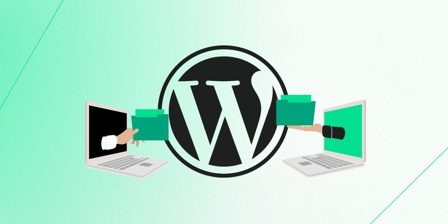 Illustration of two laptops facing each other with hands extending from their screens, each holding a green folder. In the centre, a large WordPress logo symbolizes the transfer or sharing of content or data between systems or users via WordPress. The background features a soft green gradient with diagonal lines.