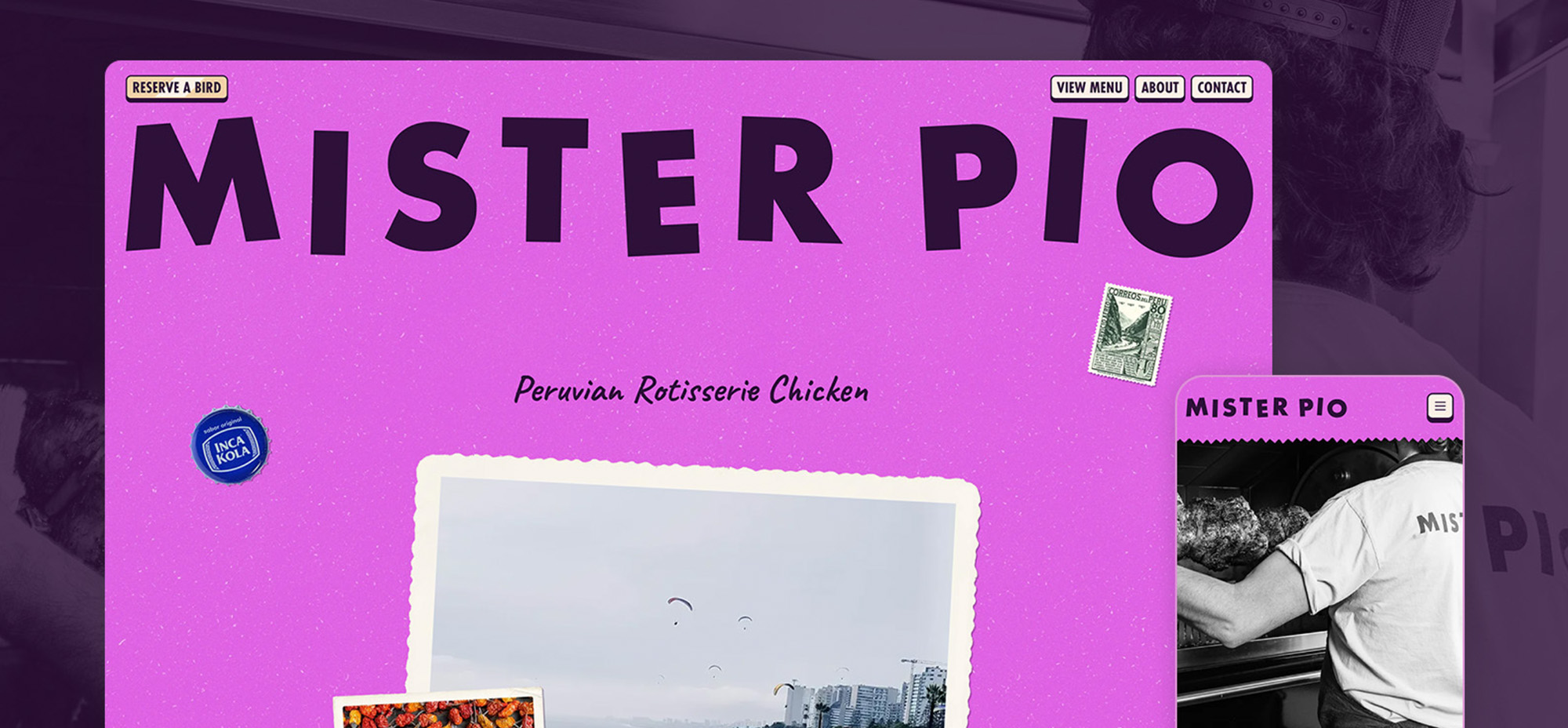 Screenshot of the Mister Pio website homepage with a vibrant purple background. The bold title “Mister Pio” appears at the top, with the tagline “Peruvian Rotisserie Chicken” underneath. A bottle cap from Inca Kola and a Peruvian postage stamp add playful, cultural accents. The layout features layered images and mobile responsiveness.