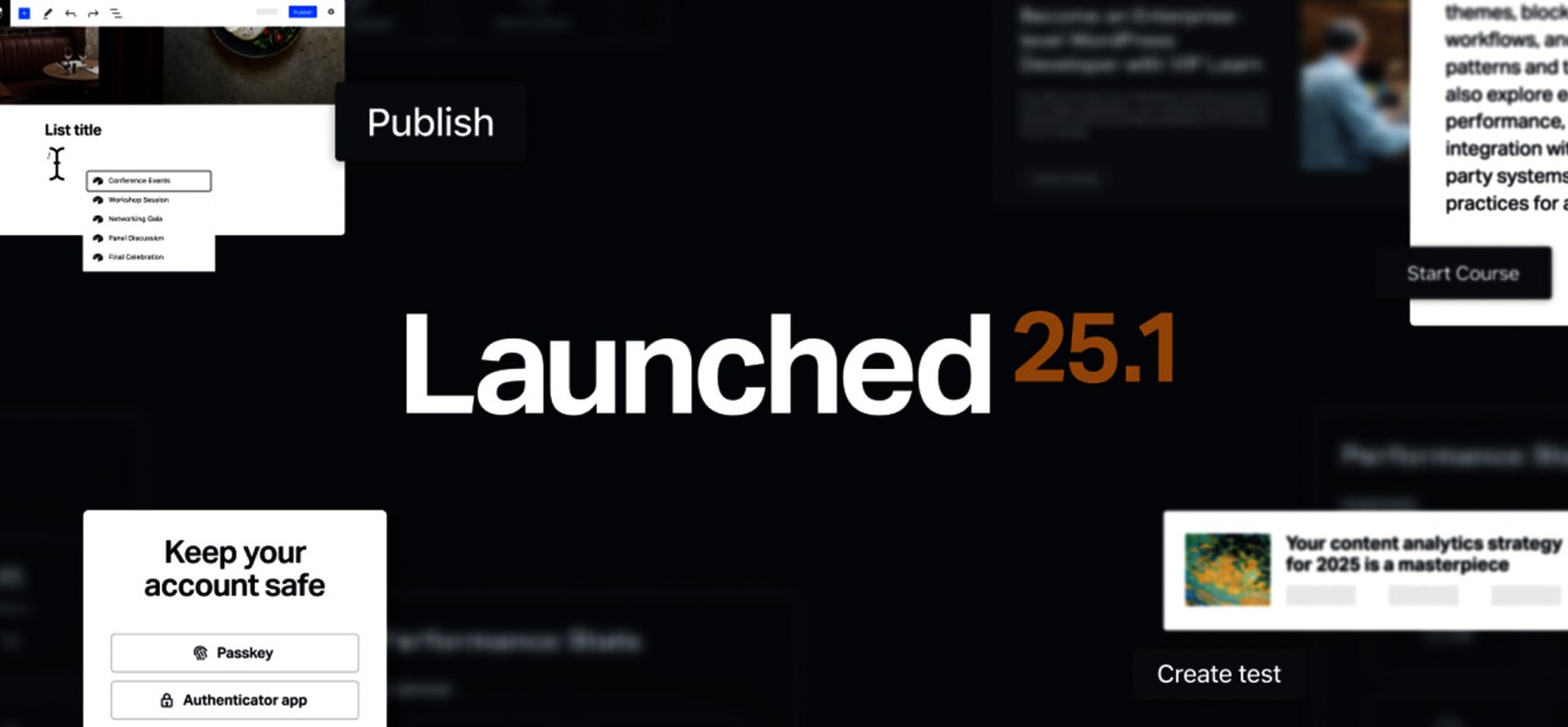 Dark promotional graphic announcing the launch of version 25.1. Surrounding elements include UI snippets such as “Keep your account safe,” “Publish,” “Start Course,” and “Create test,” reflecting new features and enhancements in WordPress VIP’s latest release.
