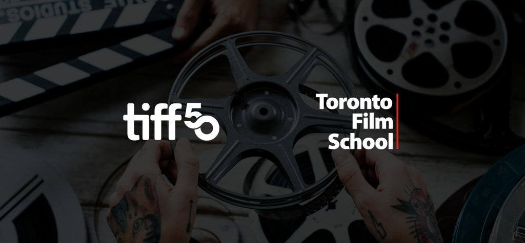 A close-up image of tattooed hands holding a film reel, overlaid with the TIFF 50 and Toronto Film School logos. The background includes other film reels and a partially visible film clapperboard, creating a cinematic and professional atmosphere.