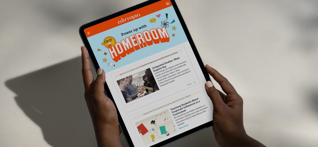 Person holding a tablet displaying Edutopia’s Homeroom interface with personalized article recommendations.